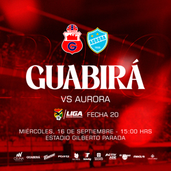 LIGA 2026 FECHA 20 GUABIRA VS AURORA