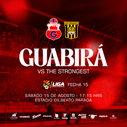 LIGA 2026 FECHA 15 GUABIRA VS THE STRONGEST