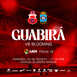 LIGA 2026 FECHA 16 GUABIRA VS BLOOMING