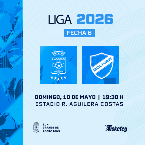 LIGA 2026 FECHA 6 BLOOMING VS BOLIVAR