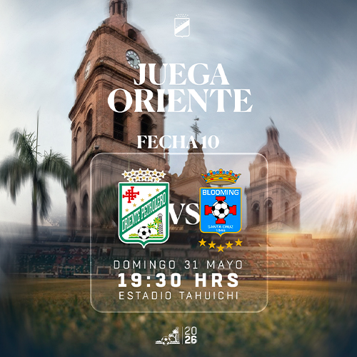 LIGA 2026 FECHA 10 ORIENTE P. VS BLOOMING