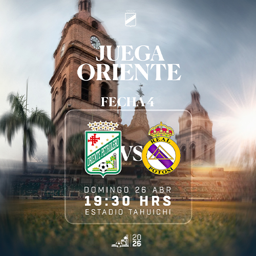 LIGA 2026 FECHA 4 ORIENTE P. VS REAL POTOSÍ