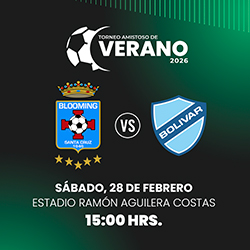 TORNEO AMISTOSO DE VERANO 2026 BLOOMING VS BOLIVAR