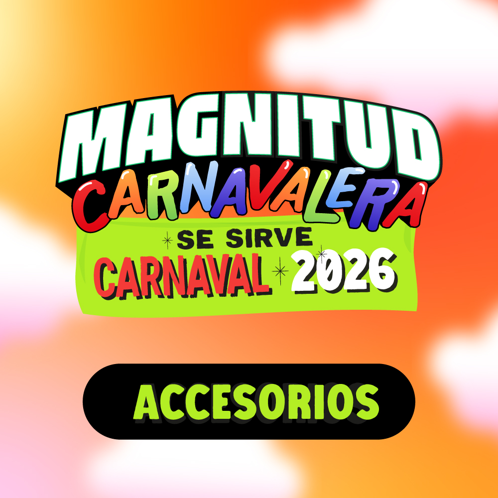 MAGNITUD CARNAVALERA 2026 - ACCESORIOS