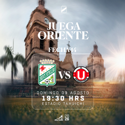 LIGA 2026 FECHA 14 ORIENTE P. VS FC UNIVERSITARIO
