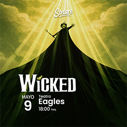WICKED EL MUSICAL - 09 DE MAYO 2026