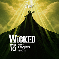 WICKED EL MUSICAL - 10 DE MAYO 2026